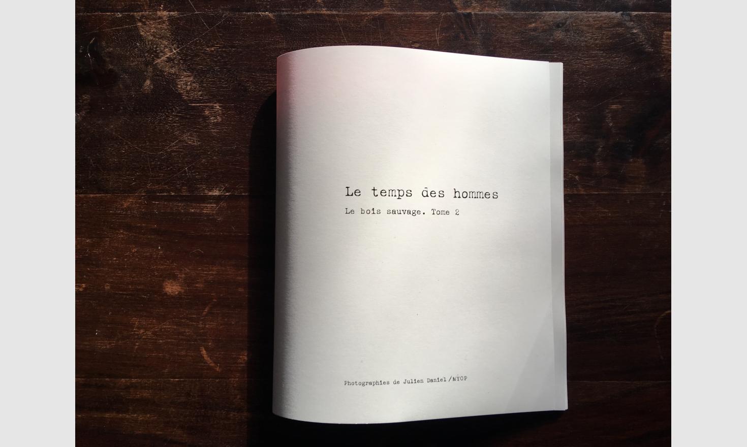 Le temps des hommes. Le bois sauvage, Tome 2